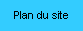 Plan du site